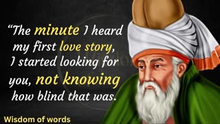 The Most power full Quotes will change your life | Rumi Quotes - Wisdom of Words