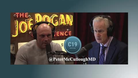 Dr. Peter McCullough on the Joe Rogan Experience