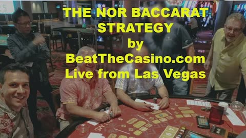 NOR Baccarat Video Part I Las Vegas