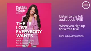 The Love Everybody Wants Audiobook Summary Madison Prewett Troutt