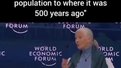 WEF "reduce human population to what it was 500 years ago"