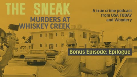 The Sneak: A True Crime Podcast | USA TODAY