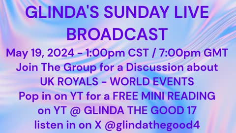 GLINDA'S Sunday Live Broadcast - May 19, 2024