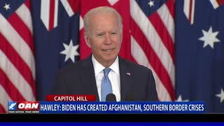 Sen. Hawley: Biden has created Afghanistan, southern border crisis
