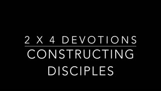 2x4 devotional, “pray”, April, 28, 2023