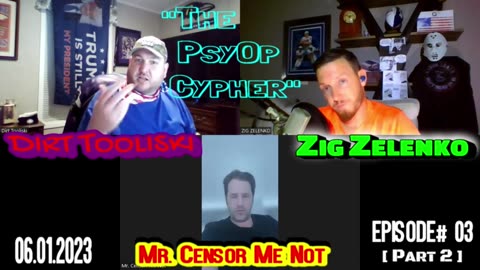 Psyop Cypher Episode 3 Part 2