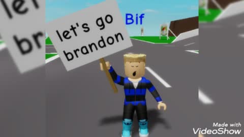 Let's Go Brandon for my fellow Roblox Noobs