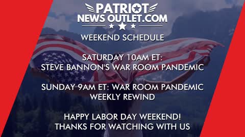 Patriot News Outlet Live | Weekend Schedule | 9/4 - 9/5