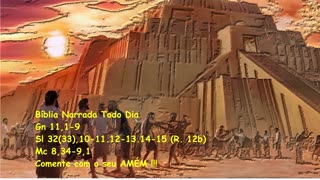 A torre de Babel - Gênesis 11,1-9 - Salmos 32(33) - Marcos 8,34-9,1