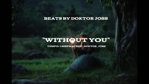 (Free!) Chill Melodic Trap Beat x Soulful Beat "Without You" 148BPM @prod_doktor_joss 2022