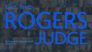 Introducing Brett Rogers for Snohomish County Superior Court Judge