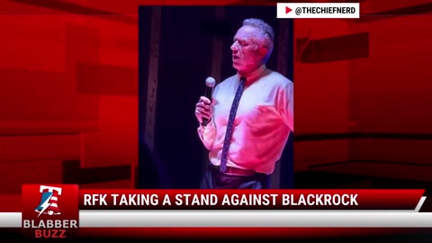 RFK Taking A Stand Against BlackRock