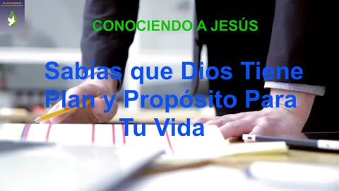 Dios tiene un plan y proposito para ti