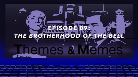 THE BROTHERHOOD OF THE BELL Movie Review, Themes Memes Ep09