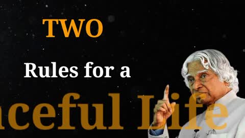 Two Rules For A Peaceful Life || Dr APJ Abdul Kalam ||The Eagle Sight ||