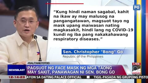 Pagsuot ng face mask ng mga taong may sakit, panawagan ni Se. Bong Go