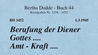 BD 3452 - BERUFUNG DER DIENER GOTTES .... AMT - KRAFT ....