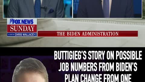 BUTTIGIEG'S STORY ON POSSIBLE JOB NUMBERS CHANGES FROM ONE WEEKEND TO THE NEXT
