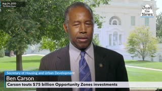 Carson touts $75 billion Opportunity Zones investments