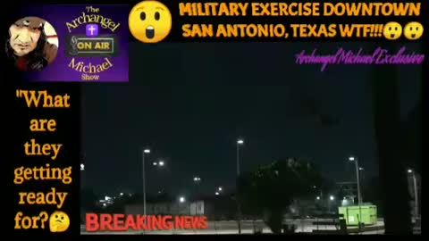 BREAKING NEWS MILITARY EXERCISE DOWNTOWN SAN ANTONIO, TEXAS 🤔😲