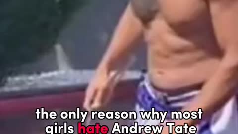 Why girls hate Andrew tate.