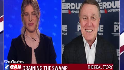 The Real Story - OAN Peach State Politics with David Perdue