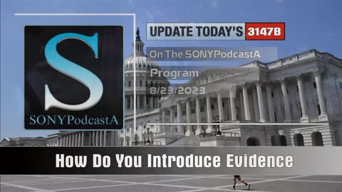 Ep 3147b - How Do You Introduce Evidence, Let The Unsealing Begin