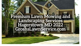 Lawn Mowing Service Hagerstown MD 2022 Premium Landscaping Services