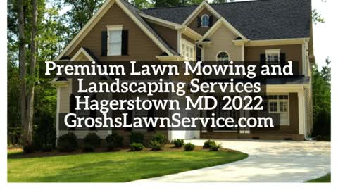 Lawn Mowing Service Hagerstown MD 2022 Premium Landscaping Services