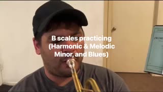 B harmonic, melodic, & blues practicing