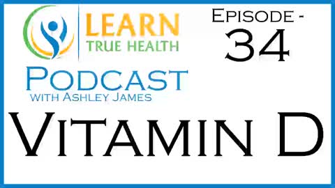 Everything You Didn't Know About Vitamin D with Dr Heidi Semanie - Learn True Health Podcast