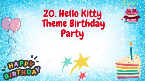 Best Birthday Party Themes For Kids _ Ultimate Birthday Themes For Girls And Boys _ First Birthday