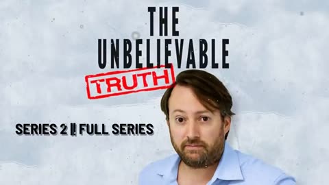 The Unbelievable Truth Series 2