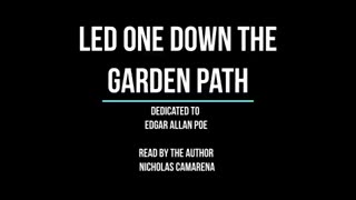 Free Audio Book: "Led one Down the Garden Path"