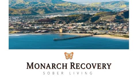 Monarch Addiction Recovery in Ventura, CA