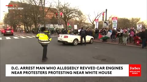 SHOCK VIDEO- D.C. Police Arrest Man Who Allegedly Revved Engines At Protesters Near White House