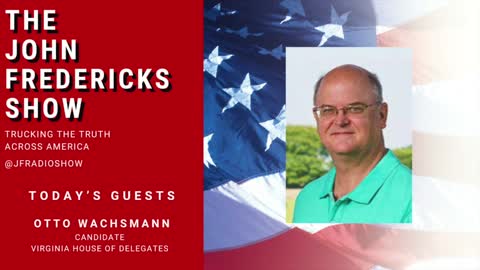 Otto Wachsman Gears up for Big Upset win in VA House of Delegates