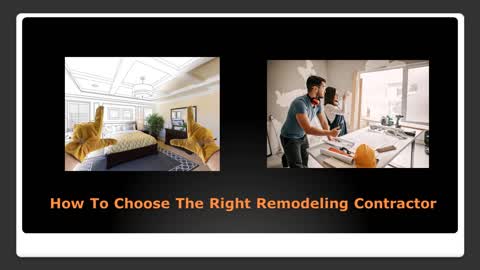 How To Choose The Best Remodeling Contractor