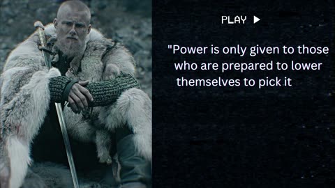 "Unleashing the Viking Spirit: King Ragnar's Most Inspirational Quotes"