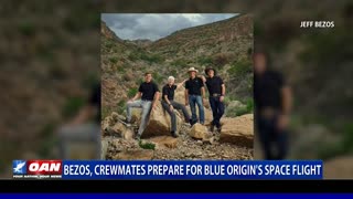 Bezos, crewmates prepare for Blue Origin’s space flight