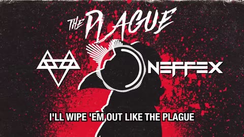 NEFFEX - The Plague 💀 [Copyright Free] No.206