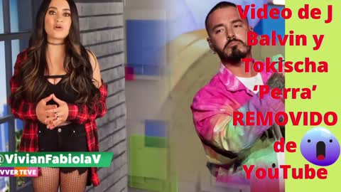 Video de J Balvin y Tokischa ‘Perra’ REMOVIDO de YouTube por Esta Razón..