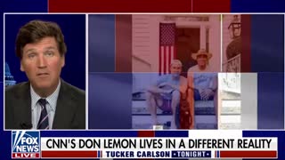 Tucker Slams Hypocrisy of CNN's Don Lemon