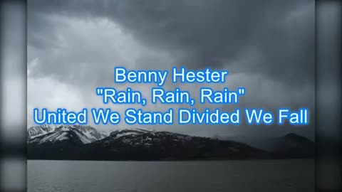 Benny Hester - Rain, Rain, Rain #458