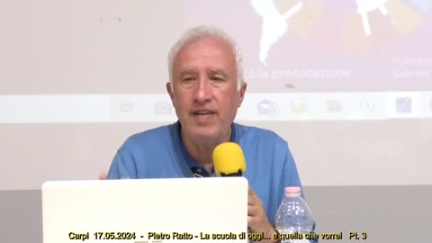 Carpi 17.05.2024 - Pietro Ratto - La scuola di oggi.... e quella che vorrei Pt. 3