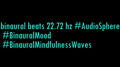 binaural_beats_22.72hz_AudioSphereSonicPeace TranquilMusic BinauralSleepTherapy