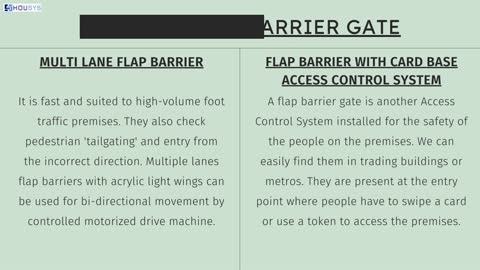What is flap barrier and its types?