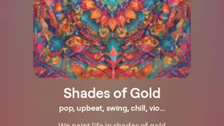 Shades of Gold [FULL SONG]