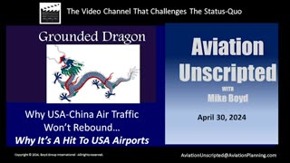 Why China-USA Traffic Won't Rebound & How It Affects Airports Across America