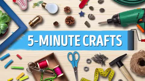 Amazing 5 minutes crafts